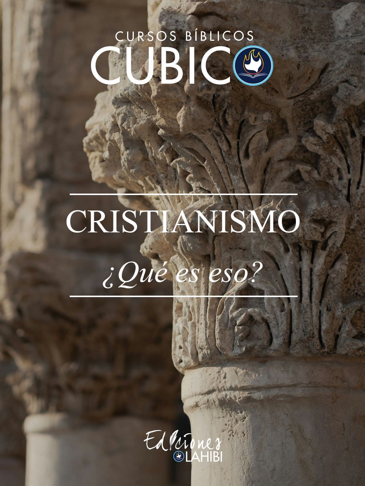 Cubico 2 - Cristianismo ¿Que es eso?